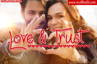 Love and Trust: A Font for Authentic Brands